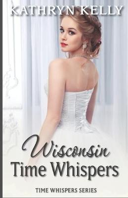 Book cover for Time Whispers Wisconsin