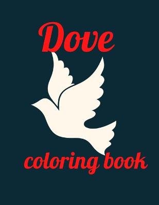 Book cover for Dove coloring book