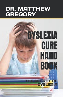Book cover for Dyslexia Cure Hand Book