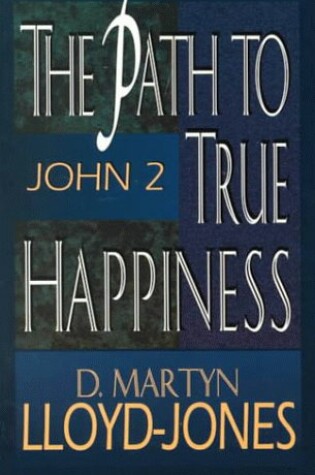 Cover of The Path to True Happiness