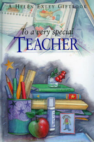 Cover of To a Very Special Teacher