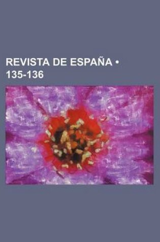 Cover of Revista de Espana (135-136)