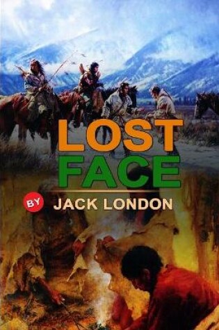 Cover of Lost Face by Jack London