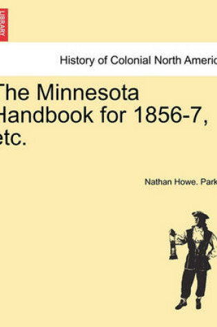 Cover of The Minnesota Handbook for 1856-7, Etc.