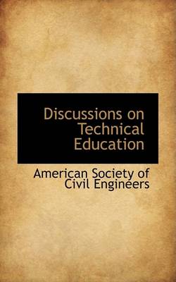 Book cover for Discussions on Technical Education