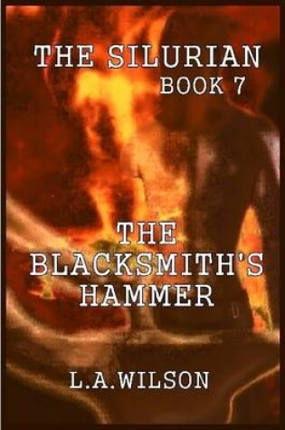 Cover of The Silurian Book 7: The Blacksmith's Hammer