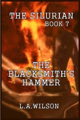 Book cover for The Silurian Book 7: The Blacksmith's Hammer