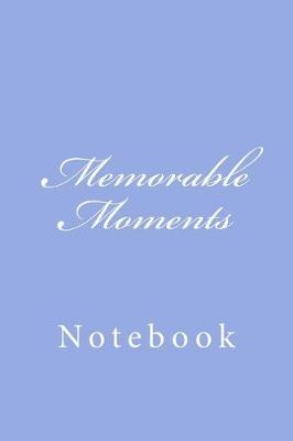 Book cover for Memorable Moments