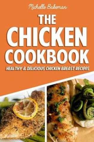 Cover of The Chicken Cookbook