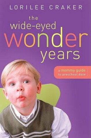 Cover of The Wide-Eyed Wonder Years