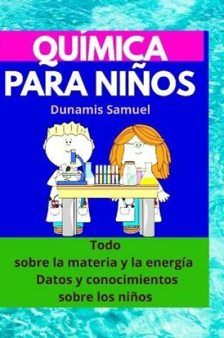 Cover of Quimica Para Ninos