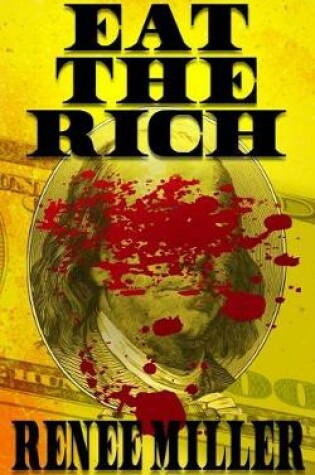 Cover of Eat the Rich