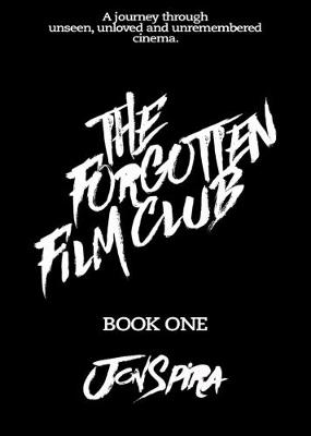 Cover of THE FORGOTTEN FILM CLUB