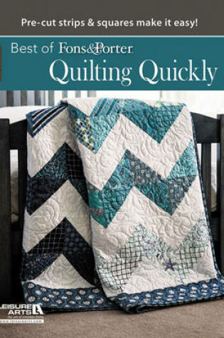 Cover of Best of Fons & Porter: Quilting Quickly