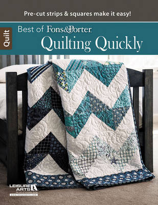 Book cover for Best of Fons & Porter: Quilting Quickly