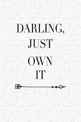 Book cover for Darling, Just Own It