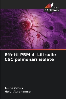 Book cover for Effetti PBM di Lili sulle CSC polmonari isolate