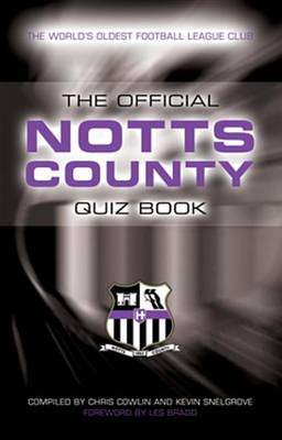 Book cover for The Official Notts County Quiz Book