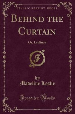 Cover of Behind the Curtain