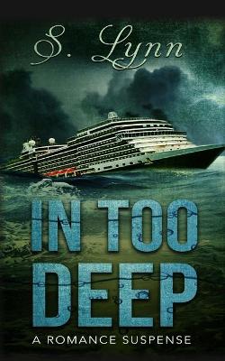 Book cover for In Too Deep