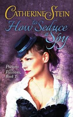 Book cover for How to Seduce a Spy