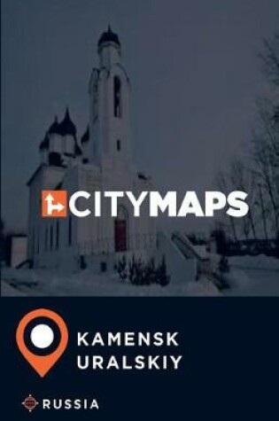 Cover of City Maps Kamensk-Uralskiy Russia