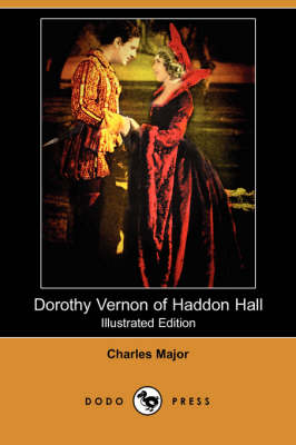 Book cover for Dorothy Vernon of Haddon Hall(Dodo Press)