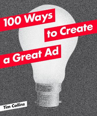 Book cover for 100 Ways to Create a Great Ad