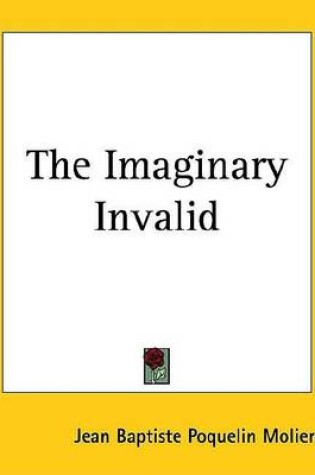 Cover of The Imaginary Invalid