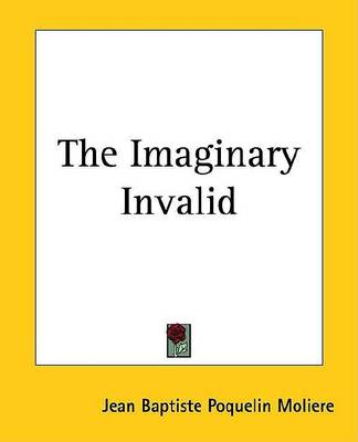 Cover of The Imaginary Invalid