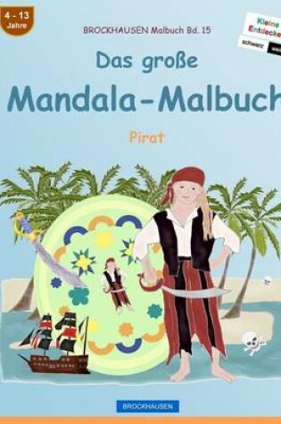 Cover of BROCKHAUSEN Malbuch Bd. 15 - Das grosse Mandala-Malbuch
