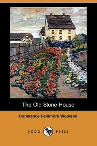 Cover of The Old Stone House (Dodo Press)