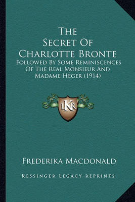 Book cover for The Secret of Charlotte Bronte the Secret of Charlotte Bronte