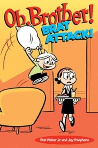 Cover of Oh, Brother! Brat Attack!