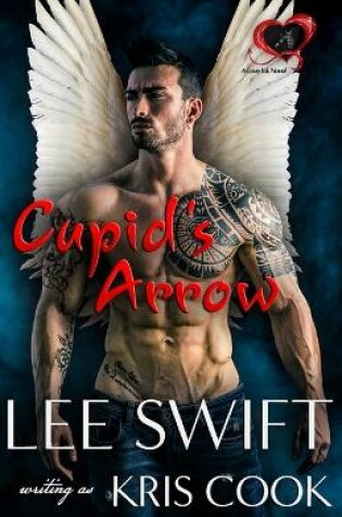 Cover of Cupid's Arrow, A Love Ink Novel