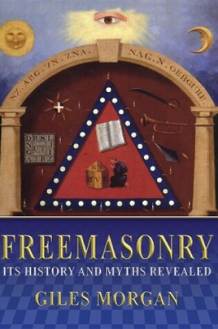 Cover of Freemasonry, Its History and Mysteries Revealed