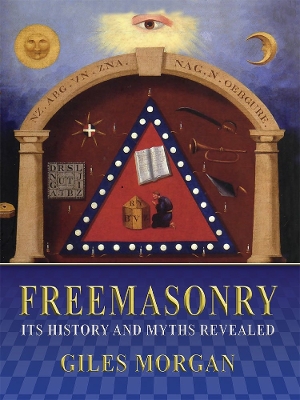 Book cover for Freemasonry, Its History and Mysteries Revealed