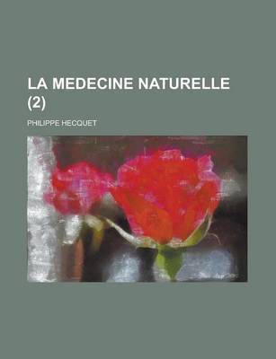 Book cover for La Medecine Naturelle (2 )