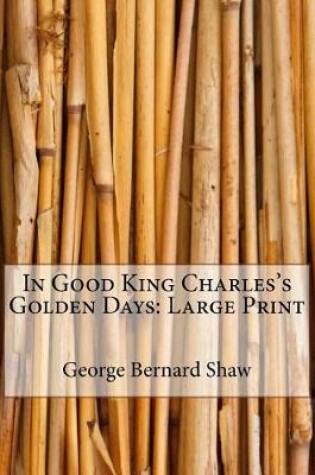 Cover of In Good King Charles's Golden Days