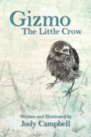 Cover of Gizmo the Little Crow