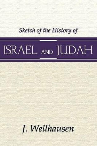 Cover of Sketch of the History of Israel and Judah, 3rd Edition