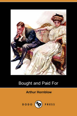 Book cover for Bought and Paid for (Dodo Press)