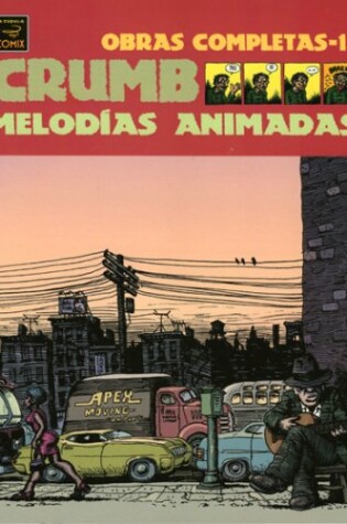 Cover of Crumb Obras Completas: Melodias Animadas