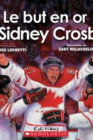 Cover of Le But En or de Sidney Crosby