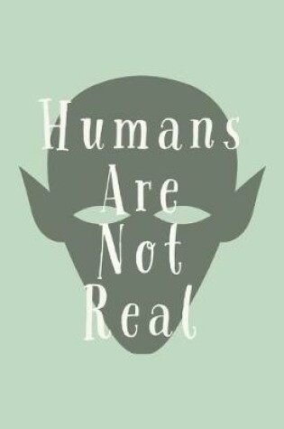 Cover of Humans Are Not