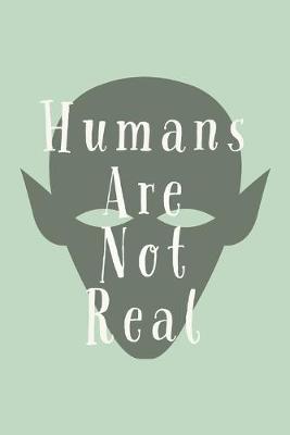 Book cover for Humans Are Not