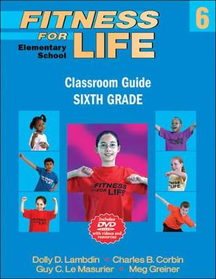 Book cover for Fitness for Life: Elementary School Classroom Guide-Sixth Grade