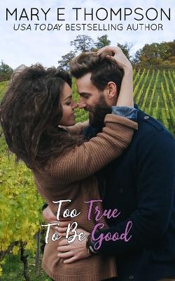 Book cover for Too True To Be Good