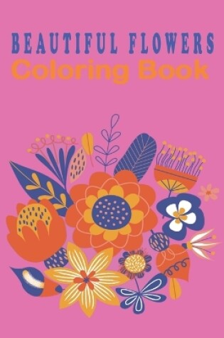 Cover of Beautiful Flowers coloring book