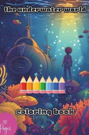 Cover of The underwater world coloring book